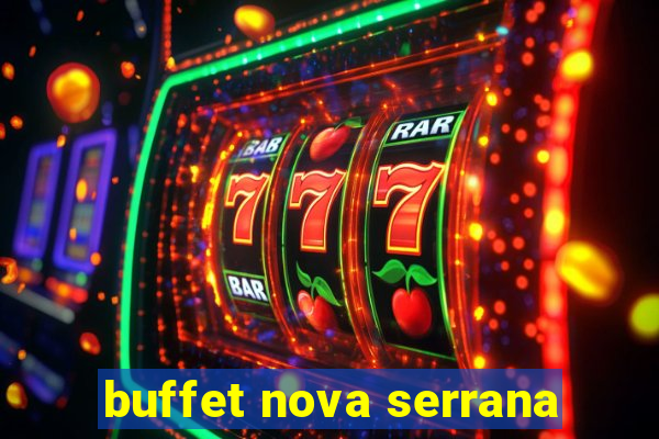 buffet nova serrana